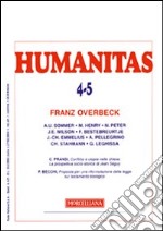 Humanitas (2010) vol. 4-5: Franz Overbeck libro