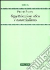 Oggettivazione etica e assenzialismo libro di Piovani Pietro Tessitore F. (cur.)