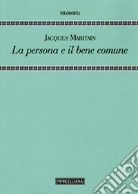 La persona e il bene comune