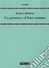 La persona e il bene comune libro