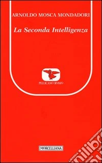 La seconda intelligenza libro