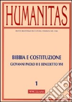 Humanitas (2010). Vol. 1: Bibbia e Costituzione. Giovanni Paolo II e Benedetto XVI libro