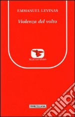 La Violenza del volto libro