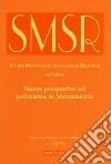 SMSR. Studi e materiali di storia delle religioni (2010). Vol. 76/2: Nuove prospettive sul politeismo in Mesoamerica libro