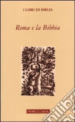 Roma e la Bibbia libro