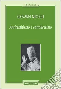 Antisemitismo e cattolicesimo