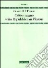 Città e anima nella «Repubblica» di Platone libro