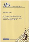 La famiglia alternativa di Gesù. Discepolato e strategie di trasformazione sociale nel Vangelo di Marco libro