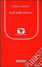 Fede nella Chiesa? libro