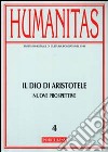 Humanitas (2011). Vol. 4: Dio di Aristotele libro di Ferreli I. (cur.)