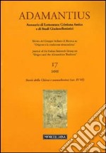 Adamantius. Notiziario del Gruppo italiano di ricerca su «Origene e la tradizione alessandrina». Vol. 17: Storie della Chiesa e monachesimi (secc. IV-VI) libro