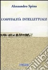 L'ospitalità intellettuale libro