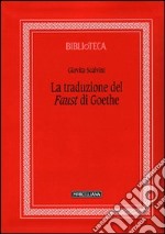 Il «Faust» di Goethe libro