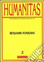 Humanitas (2012). Vol. 2: Benjamin Fondane