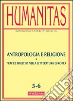 Humanitas (2012) vol. 5-6. Antropologia e religione