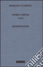 Opera omnia. Vol. 18: Bonaventura libro