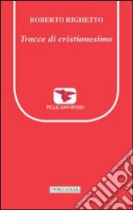 Tracce di cristianesimo libro