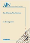 La Bibbia dei Settanta. Vol. 3: Libri poetici libro