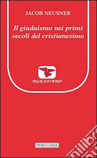 Il giudaismo nei primi secoli del cristianesimo