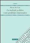 La teologia politica come problema ermeneutico libro