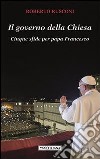 Il governo della Chiesa. Cinque sfide per papa Francesco libro