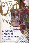 Da Montini a Martini. Il Vaticano II a Milano. Vol. 2: Le pratiche libro