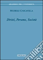 Diritti, persona, società libro