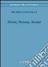 Diritti, persona, società libro di Cascavilla Michele