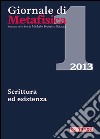 Giornale di metafisica (2013). Vol. 1: Scrittura ed esistenza libro