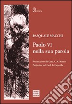 Paolo VI nella sua parola libro