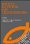 Rivista di storia del cristianesimo (2014). Vol. 1: Viaggi reali e viaggi immaginari nel cristianesimo antico libro