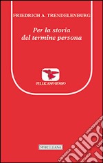 Per la storia del termine persona libro