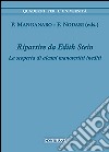 Ripartire da Edith Stein. La scoperta di alcuni manoscritti inediti libro