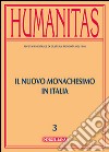 Humanitas (2014). Vol. 3: I monachesimi contemporanei libro