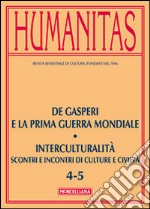 Humanitas (2014). Vol. 5: De Gasperi e la prima guerra mondiale. Interculturalità. Scontri e incontri di culture e civiltà libro