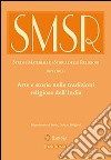 SMSR. Studi e materiali di storia delle religioni (2014). Vol. 80: Arte e storia nelle tradizioni religiose dell'India libro