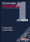 Giornale di metafisica (2014). Vol. 1: Comunità e pluralità libro