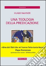 Una teologia della predicazione libro