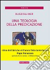 Una teologia della predicazione libro