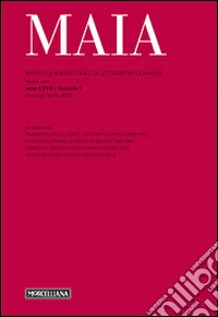 Maia. Rivista di letterature classiche (2015). Vol. 1 libro