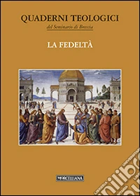 La fedeltà