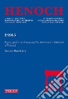 Henoch (2015). Vol. 2: Pagani, giudei e cristiani in conflitto. Controversie e definizioni dell'identità libro