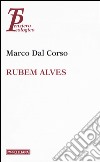 Rubem Alves libro di Dal Corso Marco