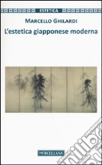 L'estetica giapponese moderna libro