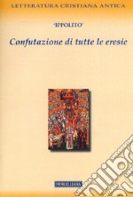 Confutazione di tutte le eresie libro