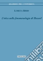 L'etica nella fenomenologia di Husserl