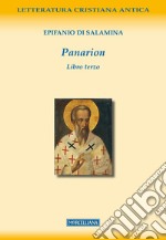 Panarion. Testo greco a fronte. Vol. 3 libro