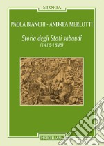 Storia degli Stati sabaudi (1416-1848) libro