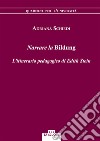 Narrare la bildung. L'itinerario pedagogico di Edith Stein libro