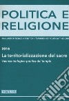 Politica e religione 2016: La territorializzazione del sacro. Valenza teologico-politica del tempio libro